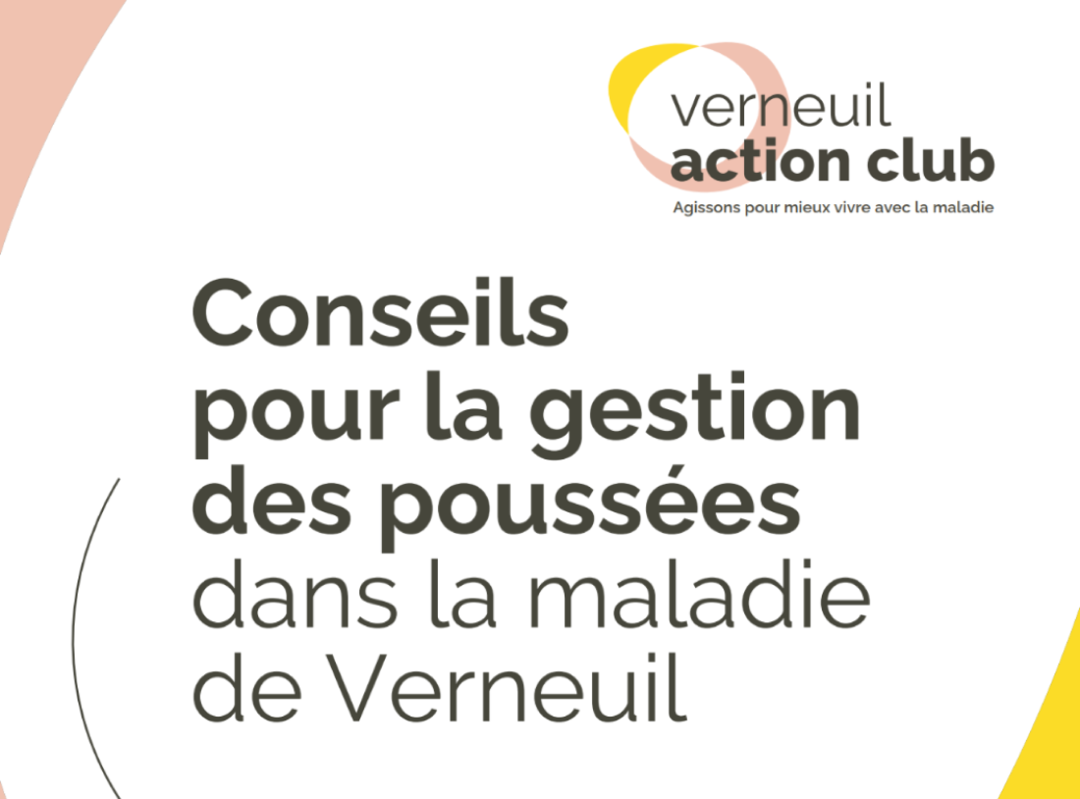 CONSEILS POUR LA GESTION DES POUSSÉES DANS LA MALADIE DE VERNEUIL
